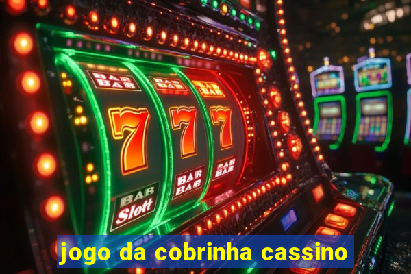 jogo da cobrinha cassino